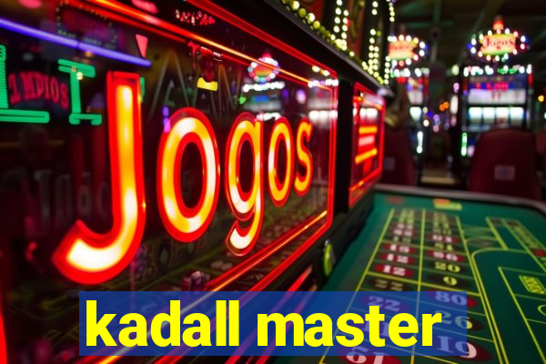 kadall master